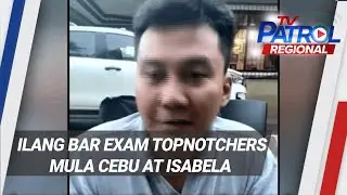 Ilang bar exam topnotchers mula Cebu at Isabela | TV Patrol Regional