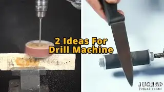 2 Ideas for Drill Machine