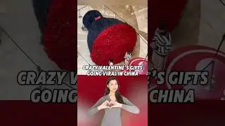Crazy Valentine&rsquo;s Gifts Going Viral in China 😂 #china #chinese #funny #valentinesday #relationship