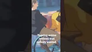 Some of my old anime reviews #anime #manga #tagalog #dailyvlog #philippines