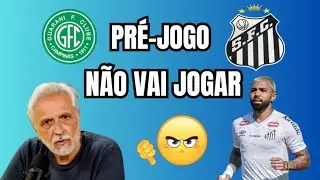 SEM GABRIEL, SANTOS TENTA REABILITAÇÃO DIANTE DO GUARANI EM CAMPINAS