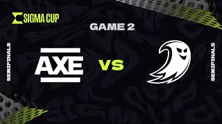 Sigma Cup 2024 | Finals | AXE vs TP | Game 2