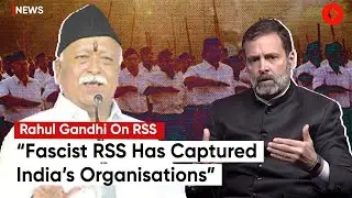 Rahul Gandhi Lashes Out At RSS: &ldquo;RSS Is Fundamentalist, Fascist Organisation&rdquo;
