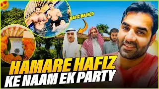 HAMARE HAFIZ KE NAAM EK PARTY | SAUDIA ARABIA 