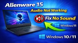 Проблема со звуком на Alienware 15 | Как исправить отсутствие звука в Windows 10/11