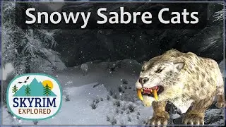 Snowy Sabre Cats | Skyrim Explored