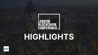 London Blockchain Conference Highlights
