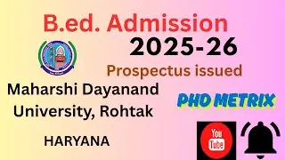 MDU B.Ed. Admission ||2025-26|| prospectus released