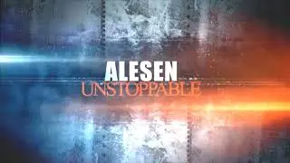 Alesen - Unstoppable