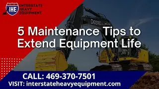 5 Maintenance Tips to Extend Equipment Life