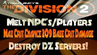 The Division 2 -- AR Ultimate Crit Build! -- 209+ Crit Damage - Max Crit Chance -- Destroy Servers!