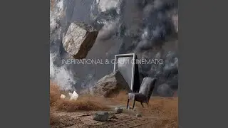 Inspirational & Calm Cinematic