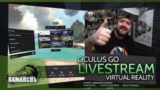 Oculus Go // Livestream / Set Up Test
