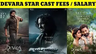 Devara Part 1 Star Cast Fees | Devara Cast Salary | Fees Of Jr Ntr In Devara Movie | Devara Cast |