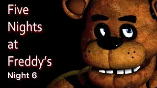 How to beat FNaF 1 - Night 6 | FazNights