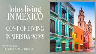 Cost of Living in Merida in 2022! #blaxit #costofliving #expatlife #meridamexico #solofemaletravel
