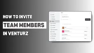 How To Invite Team Members In Venturz