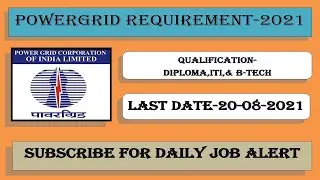 POWERGRID REQUIREMENT l2021 lB-TECH l DIPLOMA l ITI l STIPEND 17000 lNO EXAM