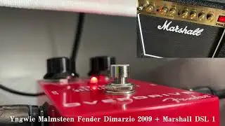 Yngwie Malmsteen Fender Dimarzio 2009 + Fender Overdrive + Marshall DSL 1