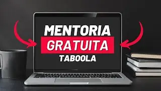 Mentoria GRATUITA - Como iniciar no Taboola do zero(Dropshipping, PLR, infoproduto)