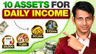 TOP 10 ASSETS to EARN 24x7 | Regular Income + Growth to be RICH