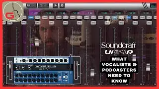 Soundcraft Ui24R 24-канальный микшер и цифровой интерфейс | Что мы узнали | Часть I
