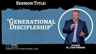 Generational Discipleship | W. Lynn Furrow