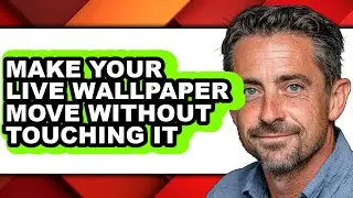 How to Make Your Live Wallpaper Move Without Touching It (full Guide)