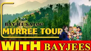 Let&rsquo;s Explore Murree with Bayjee! | Travel Vlog | Bayjee&rsquo;s World
