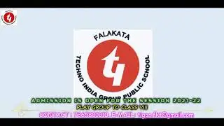TECHNO INDIA GROUP PUBLIC SCHOOL - FALAKATA ADMISSION IS OPEN FOR THE SESSION 2021-22 ( PG TO VIII)