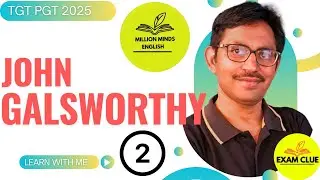 John Galsworthy MCQs | Must-Know Questions for TGT English Exam | Part  2