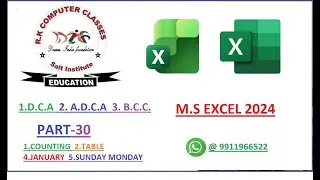EXCEL CLASS -1st 2 | DCA , ADCA ,BCC COURSE PART- 30 | R.K. COMPUTER CLASSES
