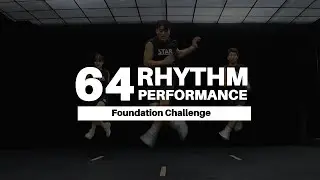 64 RHYTHM PERFORMANCE | Foundation Challenge ㅣ 스포츠리듬트레이닝