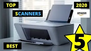 Top 5 Best Scanners 2020