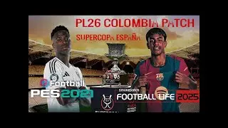 SUPERCOPA ESPA&Ntilde;A / PL26 COLOMBIA PATCH / PES 2021 / PC