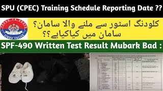 SPU(CPEC) Training Schedule Reporting Date | SPF-490 Written Test Result Update #sindhpolice #pts