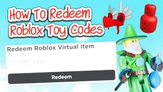 How to Redeem Roblox Toy Codes in 2025!