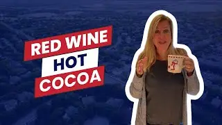 Cocktails with Cristina: Red Wine Hot Cocoa