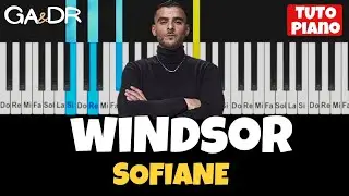 Sofiane - Windsor (PIANO COVER TUTORIEL KARAOKE ) [ Ga&Dr Piano Tuto ]