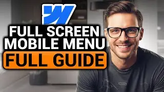 Full Screen Mobile Menu Webflow (BEST FULL GUIDE)