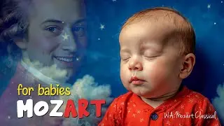 Mozart for Babies in 432Hz - Classical Music For Better Memory & Cognitive Skills