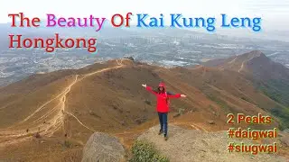 Kai Kung Leng | Siu Gwai | Dai Gwai || HK PINAY HIKER OFW #kaikunglenghill #siugwaipeak #daigwaipeak