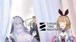🔴 【 CHAOS ZERO NIGHTMARE 23 】ANDA GILA ? SAYA JUGA GILA , MARI GILA SAMA-SAMA