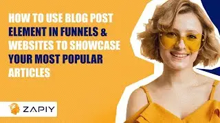 How to Use Blog Post Element in Funnels & Websites to Showcase Your Most Popular Articles