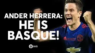 Ander Herrera: Story So Far...