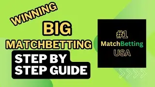 Unlock the Secrets to Winning Big with Match Betting: A Step-by-Step Guide!
