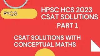 HPSC HCS CSAT 2023 MATHS SOLUTIONS (PART 1)