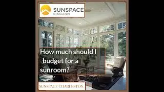 How Much Should I Budget for a Sunroom?