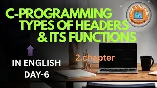 Header Header files types in C| Types of Headers in C with functions.