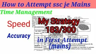 How to attempt Ssc je mains || Prashant Cpwd (je )|| Study competitors ||
